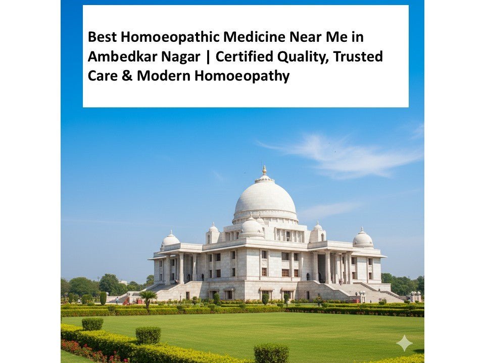 Adven – Best Homoeopathic Medicine Near Me in Ambedkar Nagar | Certified Quality, Trusted Care & Modern Homoeopathy - Adven