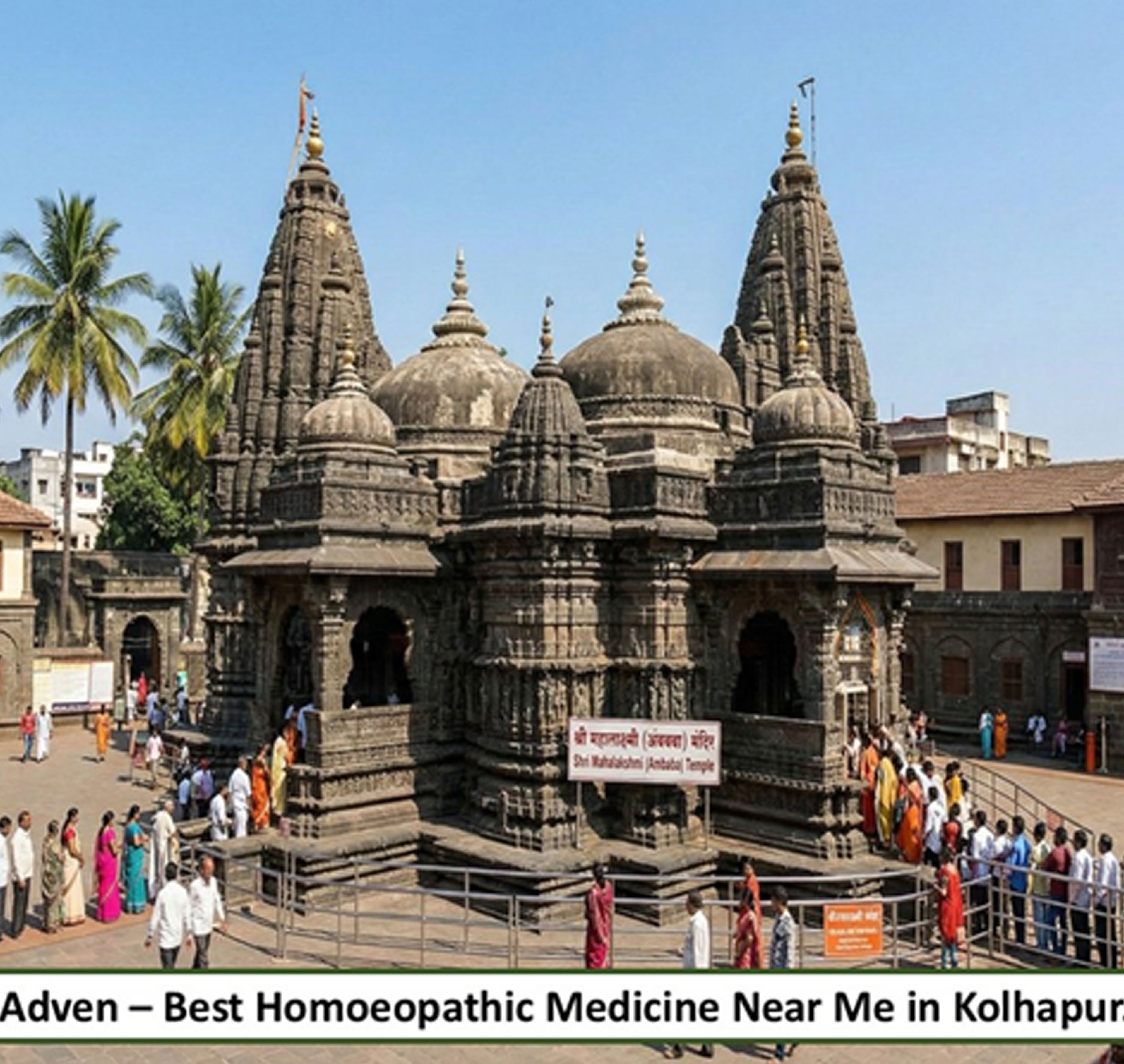 Best Homoeopathic Medicine in Kolhapur, Maharashtra - Adven