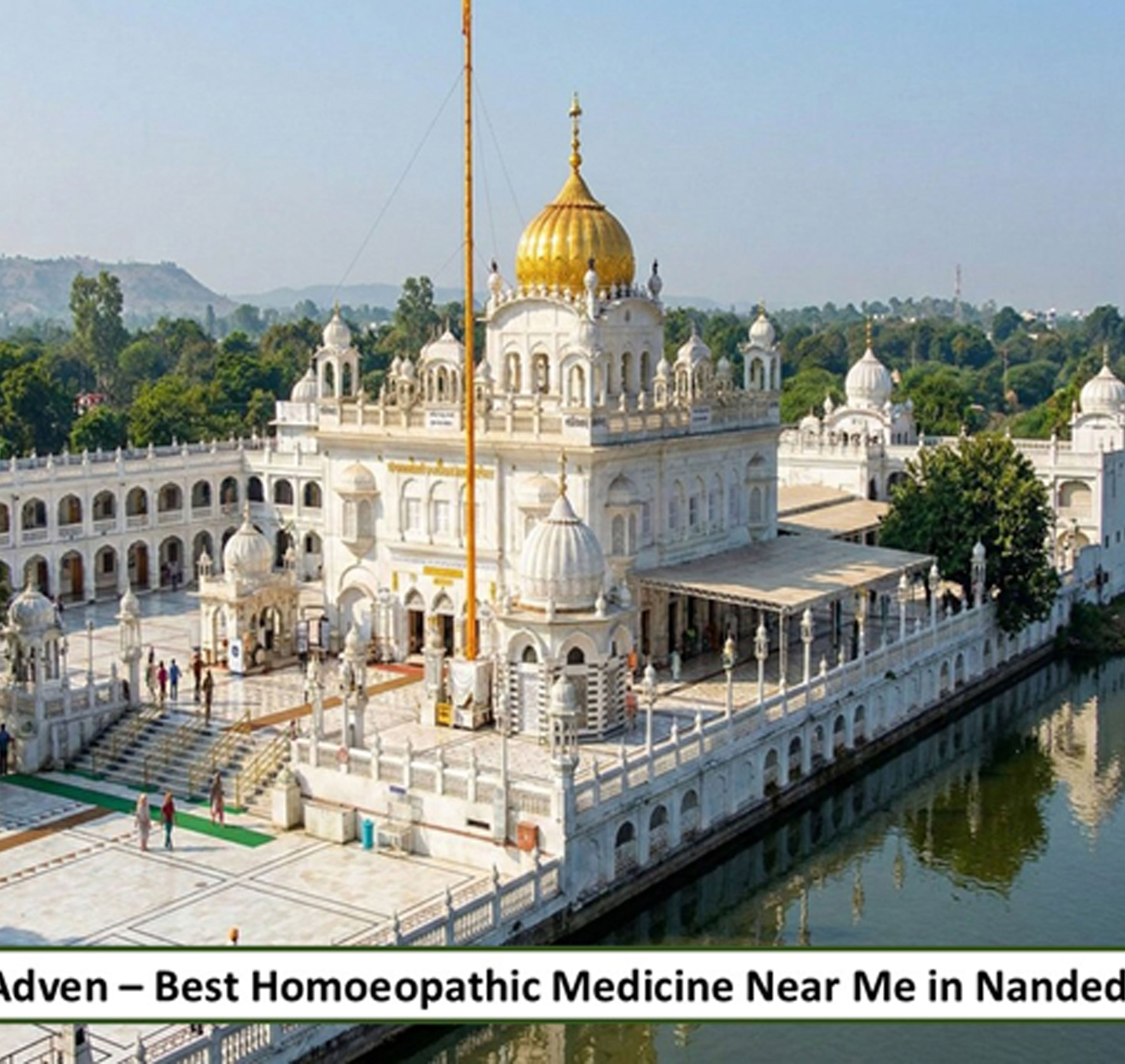Best Homoeopathic Medicine in Nanded, Maharashtra - Adven