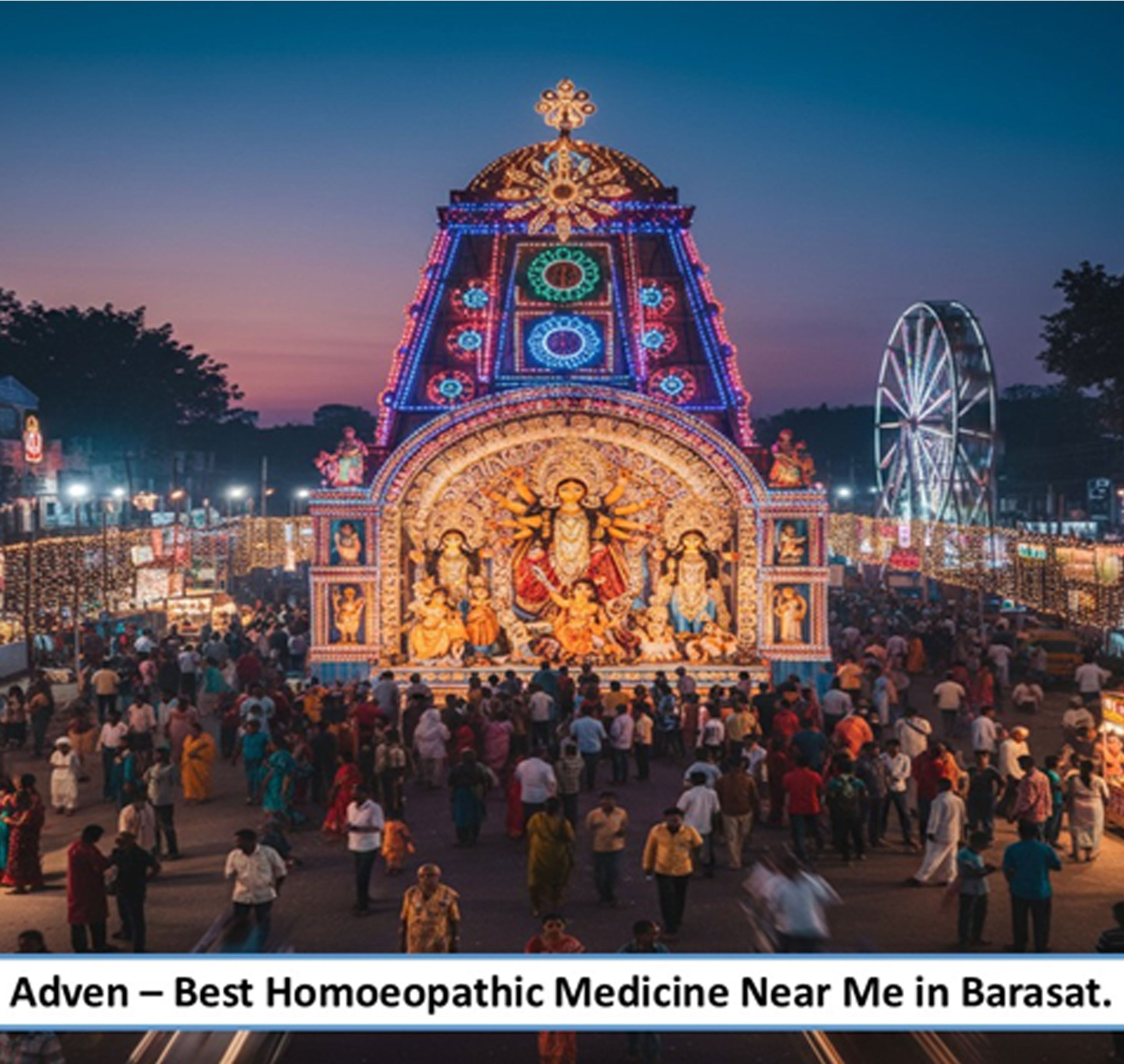 Best Homoeopathic Medicine Near Me in Barasat- A Everyday Preventive Wellness for North Kolkata’s Expanding Residential Hub , Backed by Advanced Pharmaceutical-Grade Homoeopathic Manufacturing - Adven