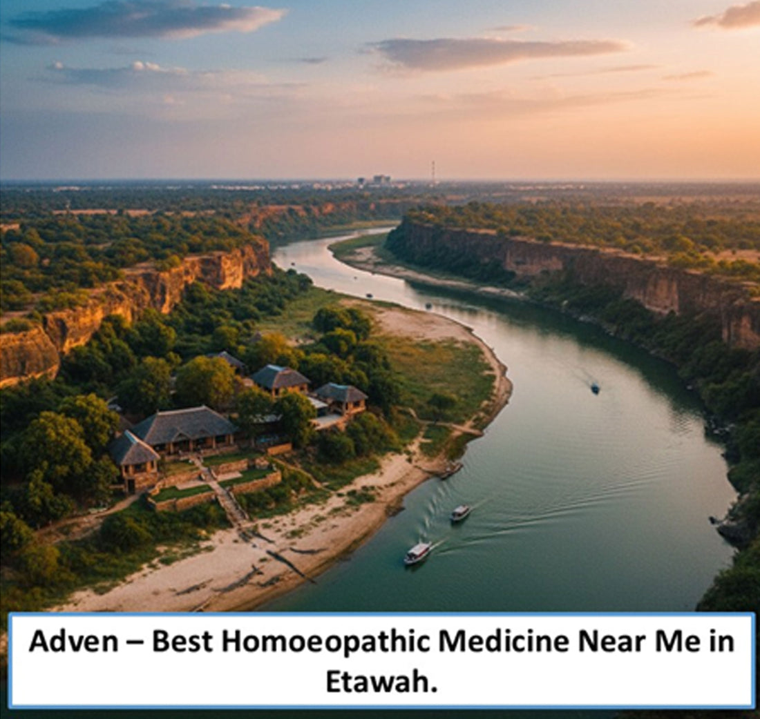 Best Homoeopathic Medicine Near Me in Etawah – Balanced Healing, WHO-GMP Compliant Manufacturing & Trusted Care by Adven - Adven