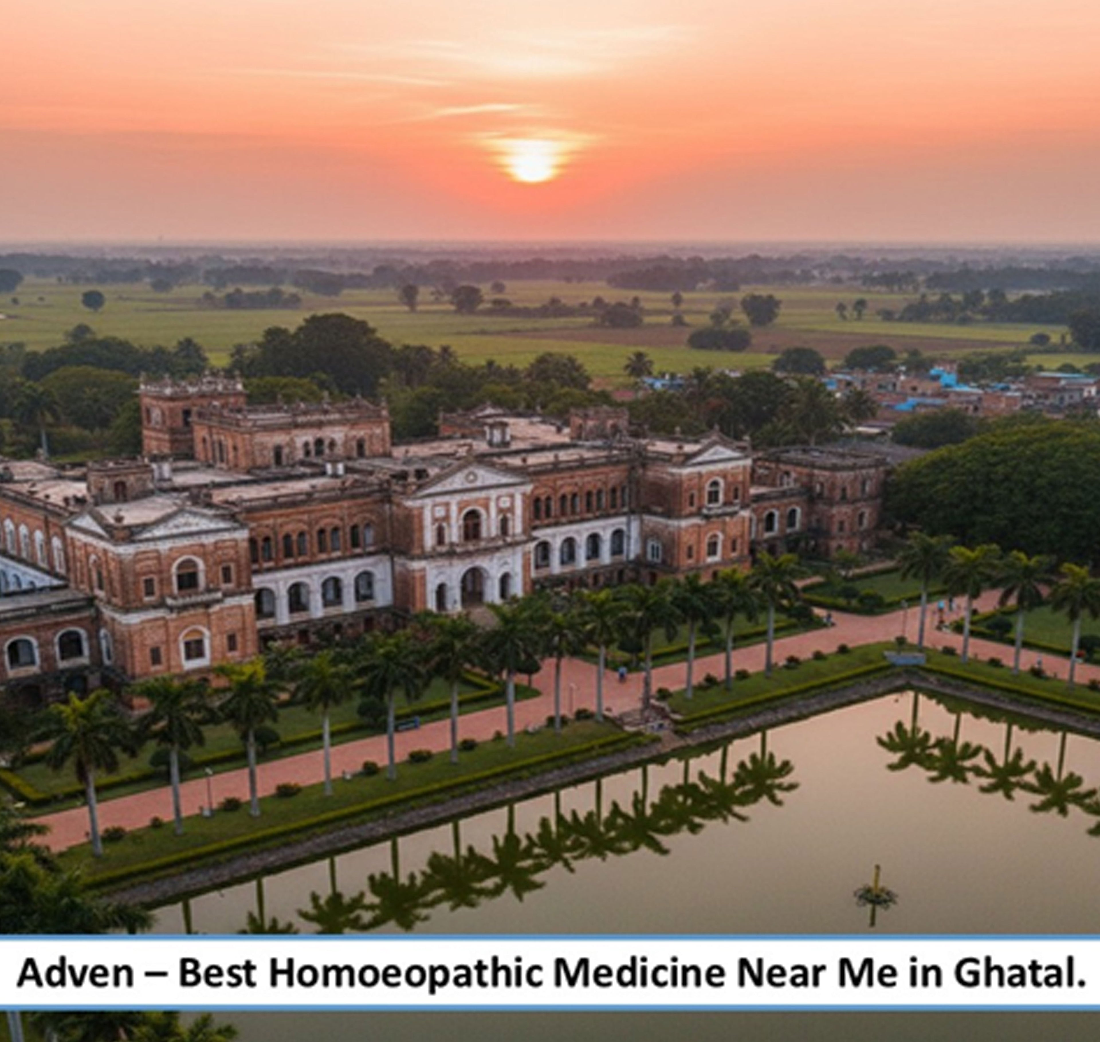 Best Homoeopathic Medicine Near Me in Ghatal – Adven Homoeopathy, A Reliable Everyday Wellness for River-Belt Communities—Backed by Advanced Pharmaceutical-Grade Homoeopathic Manufacturing - Adven