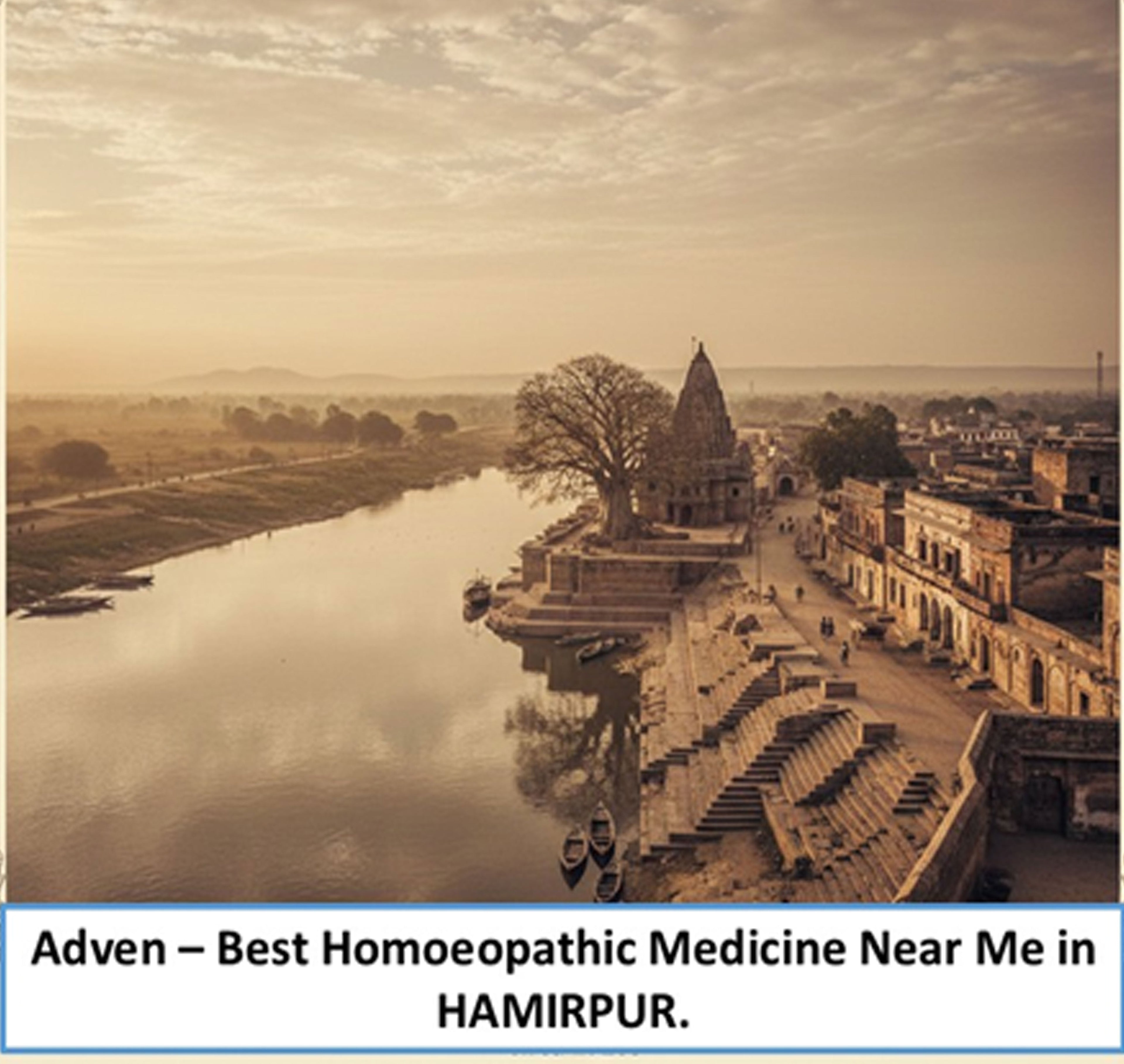 Best Homoeopathic Medicine Near Me in Hamirpur – Gentle Long-Term Care with WHO-GMP Compliant Manufacturing by Adven - Adven