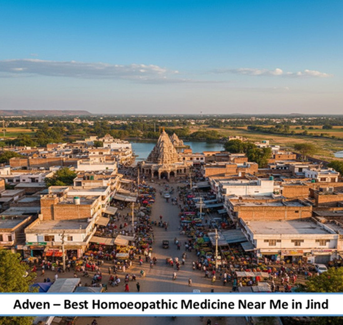 Best Homoeopathic Medicine Near Me in Jind & Narwana, Haryana- A Steady Preventive Wellness for Central Haryana’s Agricultural Heartland, Supported by Advanced Pharmaceutical-Grade Homoeopathic Manufacturing - Adven