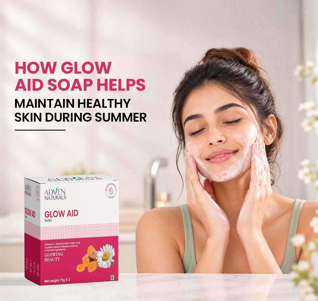 How Glow Aid Soap Helps Maintain Healthy Skin During Summer - Adven