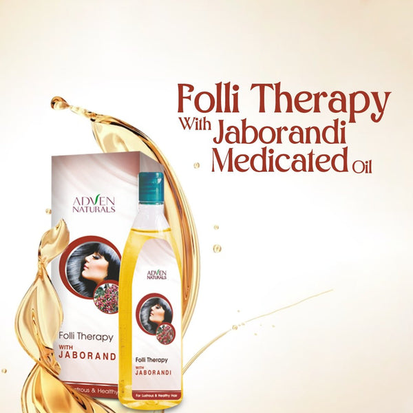FOLLI THERAPY WITH JABORANDI MEDICATED OIL - Adven